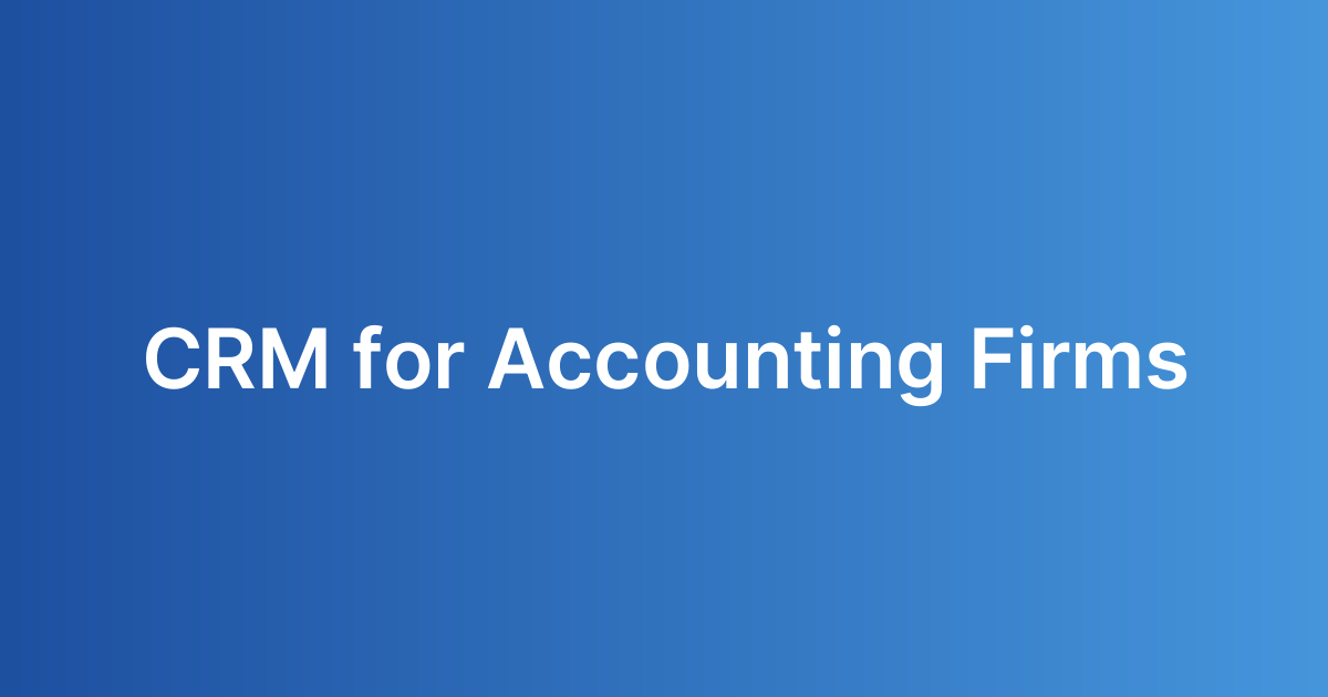CRM for Accounting Firms