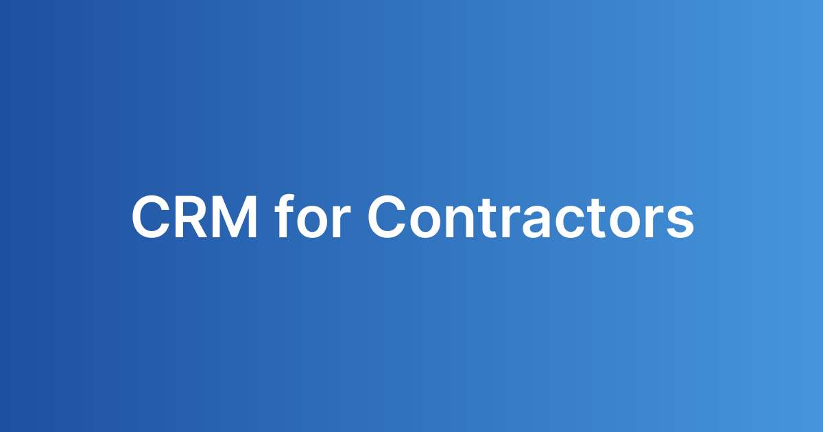 CRM for Contractors
