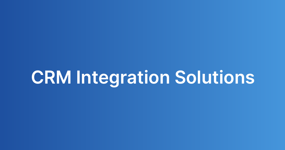 CRM Integration Solutions