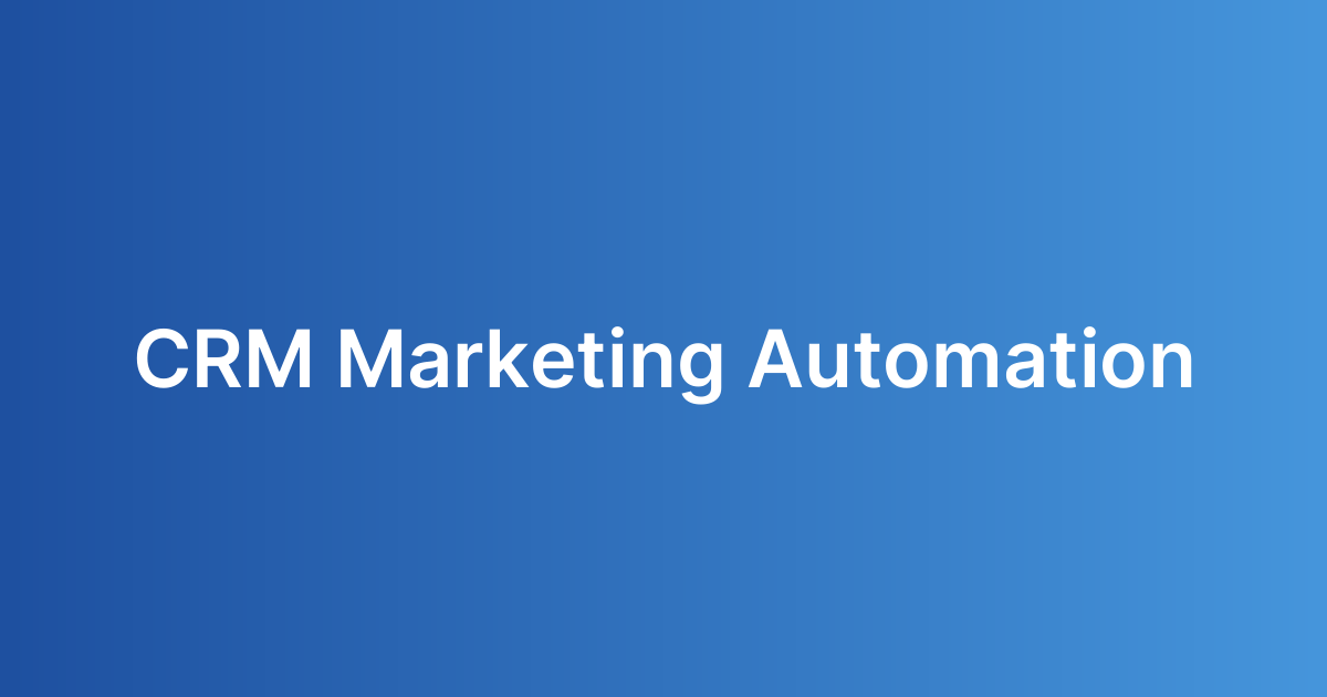 CRM Marketing Automation