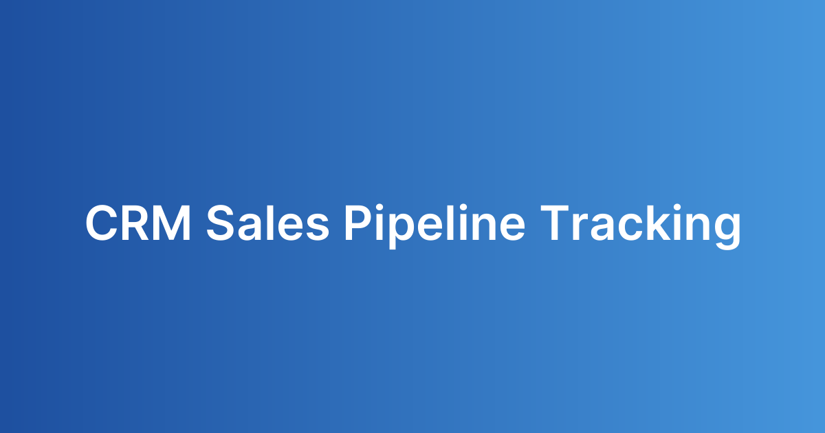 CRM Sales Pipeline Tracking