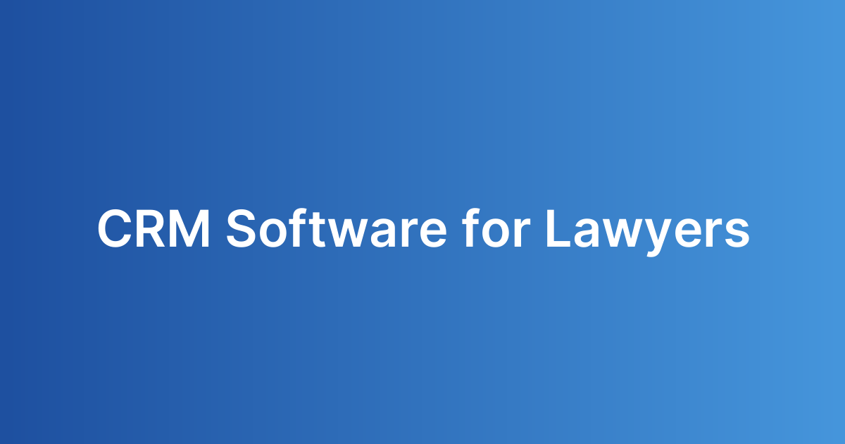 CRM Software for Lawyers
